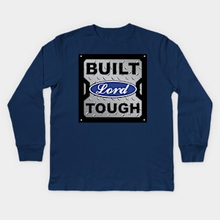 Built Lord Tough Kids Long Sleeve T-Shirt